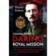 Colonel Strutt's Daring Royal Mission: The Secret British Rescue of the Habsburg Family, 1919