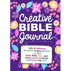 Creative Bible Journal: With 40 different devotions to grow in faith