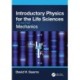 Introductory Physics for the Life Sciences: Mechanics (Volume One)