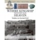 Where Kingship Descended from Heaven: Studies on Ancient Kish