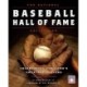 The National Baseball Hall of Fame Collection: Celebrating the Game's Greatest Players
