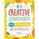 Be a Creative Changemaker: A Kids' Art Activity Book: Inspired by the amazing life stories of diverse artists from around the world