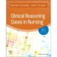 Clinical Reasoning Cases in Nursing