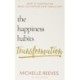 The Happiness Habits Transformation: Second Edition