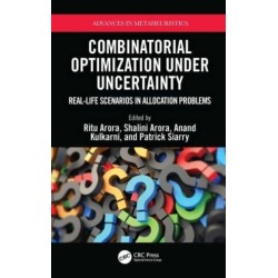 Combinatorial Optimization Under Uncertainty: Real-Life Scenarios in Allocation Problems