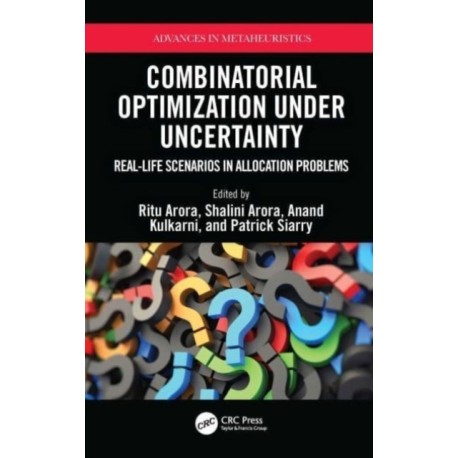 Combinatorial Optimization Under Uncertainty: Real-Life Scenarios in Allocation Problems