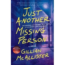Just Another Missing Person: A Novel