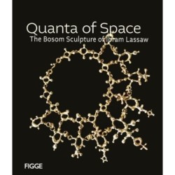 Quanta of Space: The Bosom Sculpture of Ibram Lassaw