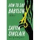 How to Say Babylon: A Memoir