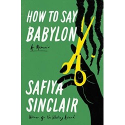 How to Say Babylon: A Memoir