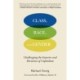 Class, Race, and Gender: Challenging the Injuries and Divisions of Capitalism