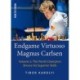 Endgame Virtuoso Magnus Carlsen Volume 2: The World Champion Shows His Superior Skills