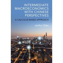Intermediate Macroeconomics with Chinese Perspectives: A Calculus-based Approach