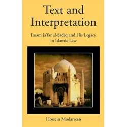 Text and Interpretation: Imam Ja?far al-Sadiq and His Legacy in Islamic Law