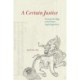 A Certain Justice: Toward an Ecology of the Chinese Legal Imagination