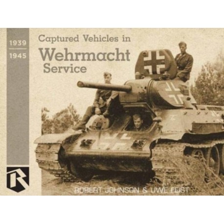 Captured Vehicles in Wehrmacht Service