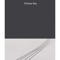Charles Ray: Volume III