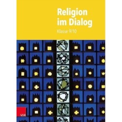 Religion im Dialog: Klasse 9/10