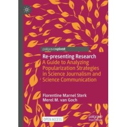 Re-presenting Research: A Guide to Analyzing Popularization Strategies in Science Journalism and Science Communication