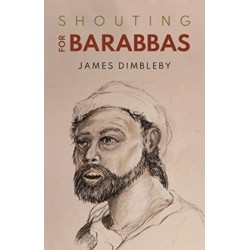 Shouting for Barabbas