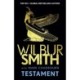 Testament: The new Ancient Egyptian epic from the bestselling Master of Adventure, Wilbur Smith