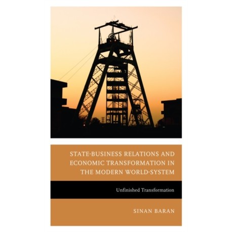 State-Business Relations and Economic Transformation in South Africa and Zimbabwe: Unfinished Transformation