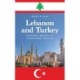 Lebanon and Turkey: Historical Contexts and Contemporary Realities
