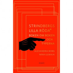 Strindbergs lilla röda : boken om boken och typerna: boken om boken och typerna