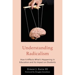 Understanding Radicalism: How It Affects What’s Happening in Education and Its Impact on Students