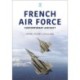 French Air Force: Contemporary Aircraft