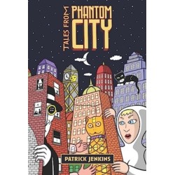 Tales From Phantom City
