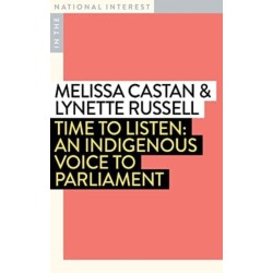 Time to Listen: An Indigenous Voice to Parliament