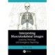 Interpreting Musculoskeletal Images: Anatomy, Pathology and Emergency Reporting