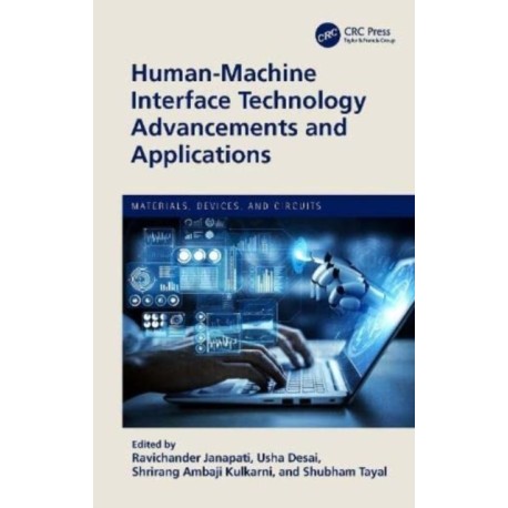 Human-Machine Interface Technology Advancements and Applications
