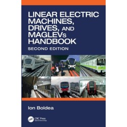Linear Electric Machines, Drives, and MAGLEVs Handbook