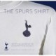 The Spurs Shirt: The Official History of the Tottenham Hotspur Jersey