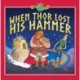 When Thor Lost his Hammer