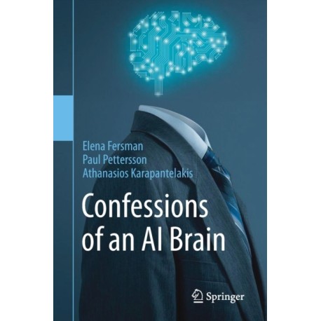 Confessions of an AI Brain