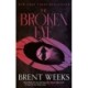 The Broken Eye: Book 3 of Lightbringer