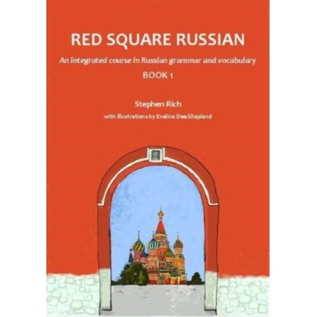 Red Square Russian Book 1: An integrated course in Russian grammar and vocabulary