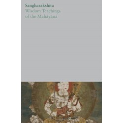 Wisdom Teachings of the Mahayana