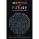 Mapping the Future: The Complete Works