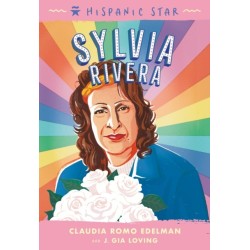 Hispanic Star: Sylvia Rivera