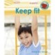 Keep fit