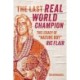 The Last Real World Champion: The Legend of 'Nature Boy' Ric Flair