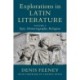 Explorations in Latin Literature: Volume 1, Epic, Historiography, Religion