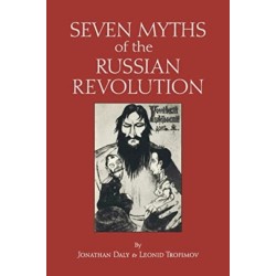 Seven Myths of the Russian Revolution