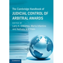 The Cambridge Handbook of Judicial Control of Arbitral Awards