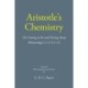 Aristotle's Chemistry: On Coming to Be and Passing Away Meteorology 1.13, 4.112