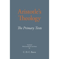 Aristotle's Theology: The Primary Texts